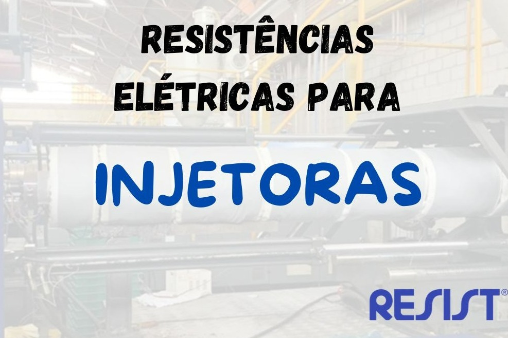 Resistncias para injetoras